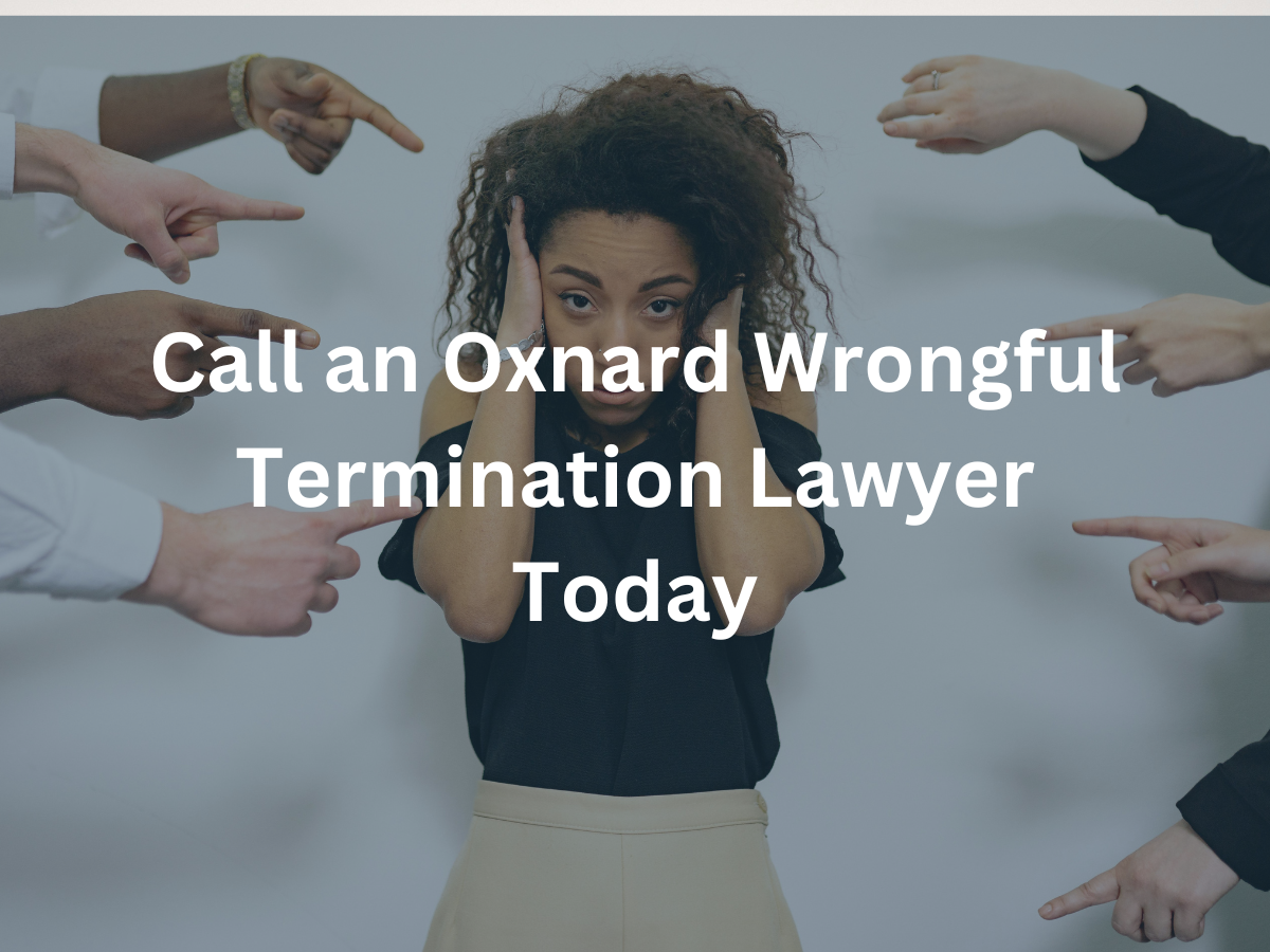 oxnard-wrongful-termination-lawyer